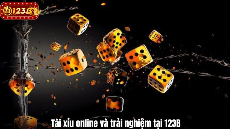 123B Tài xỉu – Hướng dẫn và chiến lược chơi hiệu quả tại 123B Tài xỉu online và trải nghiệm tại 123B