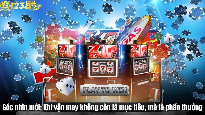 Vận May Cờ Bạc Và Yếu Tố Ảnh Hưởng Đến Thành Bại Tại 123B Góc nhìn mới: Khi vận may không còn là mục tiêu, mà là phần thưởng